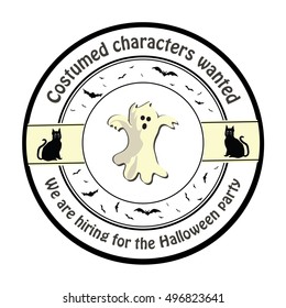 Costumes characters wanted. We are hiring for the Halloween party - sticker / label / badge for print