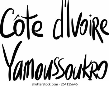 Cote d'Ivoire, Ivory Coast, Yamoussoukro, hand-lettered Country and Capital, handmade calligraphy, vector
