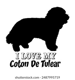 Coton De Tulear I love my dog Dog silhouette dog breeds logo dog monogram vector