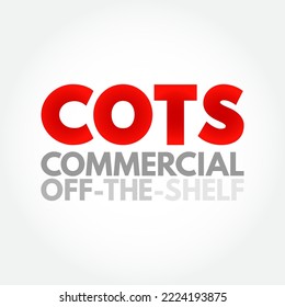 COTS - Commercial Off-the-Shelf acronym, business concept background