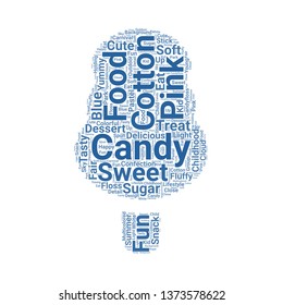 cotton candy word cloud. tag cloud about cotton candy