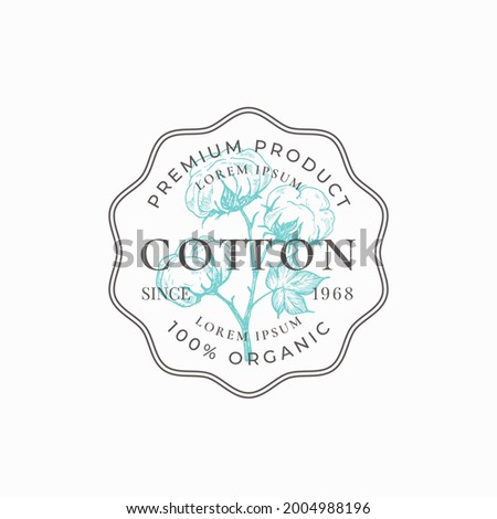 Cotton Purveyors Frame Badge or Logo Template. Hand Drawn Cotton Branch with Flowers Sketch with Retro Typography and Borders. Vintage Premium Emblem. Isolated. Stock photo © 
