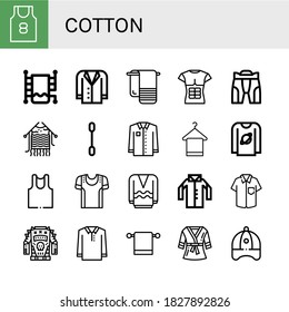 cotton simple icons set. Contains such icons as Tank top, Heated towel rail, Jacket, Towel, T shirt, Pant, Knitting, Cotton swab, Shirt, Undershirt, can be used for web, mobile and logo