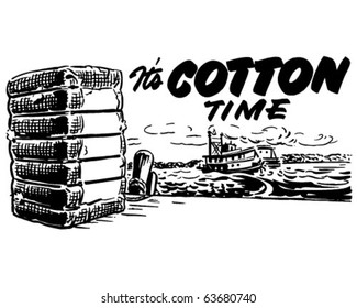 It's Cotton Time - Ad Header - Retro Clipart Illustration