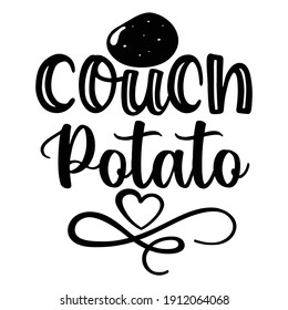 Couch potato - Couch Potato SVG Rockin' The Couch Potato Life, Introvert SVG, Funny Quote Svg, Social Distancing Svg