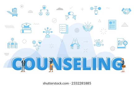 counseling concept with big words and people surrounded by related icon with blue color style