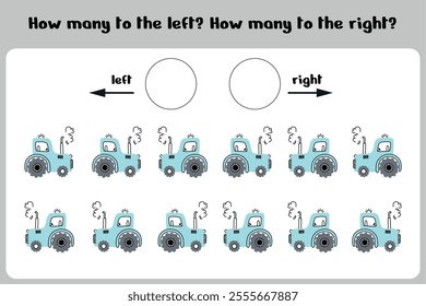 Count how many tractors are turned to the right and to the left. A counting game for preschoolers and kindergarteners. Educational sheet for printing. Vector