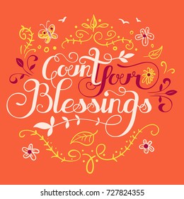 Count your blessings. Hand lettering quote, typography design