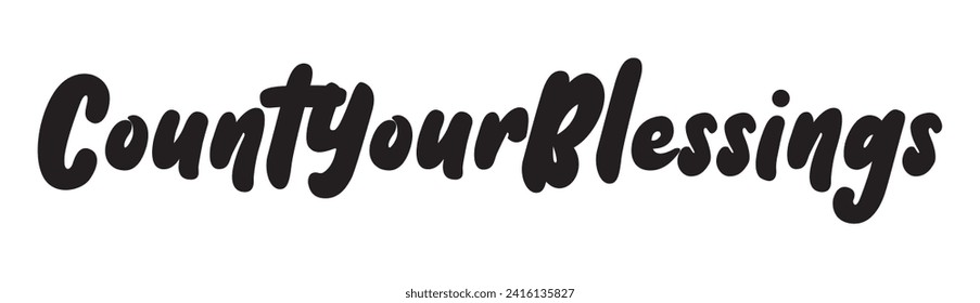 count your blessings text on white background.
