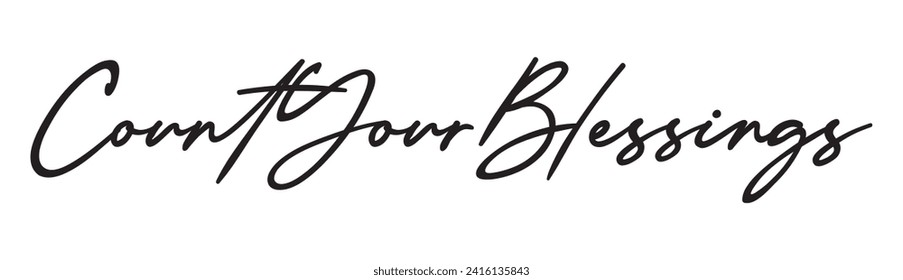 count your blessings text on white background.