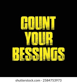 count your blessings text on black background.