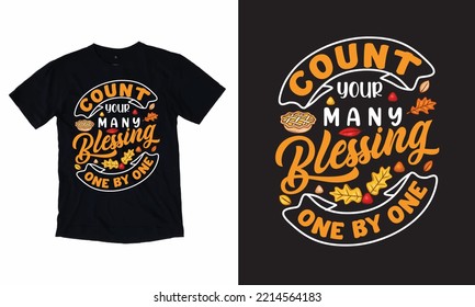 Count Your Many Blessing One By One - Thanksgiving T-shirt design, vector, Apple Pie, Leaf, Typography T-shirt. svg