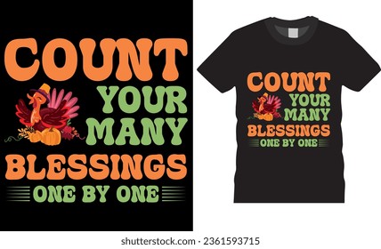 count your many blessings one by one, Trendy, retro Thanksgiving t-shirt design. Funny Thanksgiving Day Tee  t shirts design vector illustration. Perfect for print item poster, banner, card, mug, pod. svg