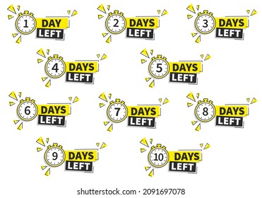 Countdown 1, 2, 3, 4, 5, 6, 7, 8, 9,10 days left label or emblem set. Day left counter icon with clock for sale promotion, promo offer. Flat badge with number of count down time. vector isolated