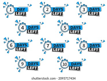 Countdown 1, 2, 3, 4, 5, 6, 7, 8, 9, days left label or emblem set. Day left counter icon with clock for sale promotion, promo offer. Flat badge with number of count down time. vector isolated
