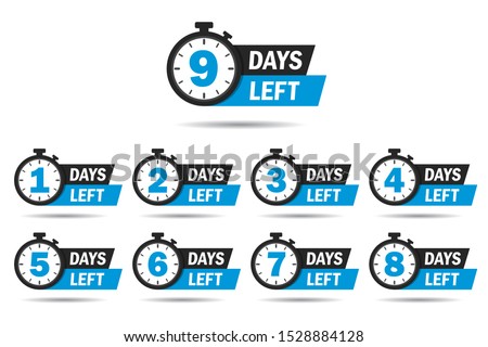 Countdown 1, 2, 3, 4, 5, 6, 7, 8, 9, days left label or emblem set. Day left counter icon with clock for sale promotion, promo offer. Flat badge with number of count down time. vector isolated