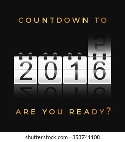 Countdown to 2016 with flipping calendar and reflect shadow. Happy new year 2016, Are you ready?