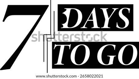 Countdown 7 Days To Go, Event Anticipation Timer