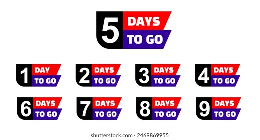 Countdown badges vector. Number of days to go, from 1 to 9. Countdown left days, cartoon style in red black and blue colors. Printable element. EPS 10. days to go. days left vector