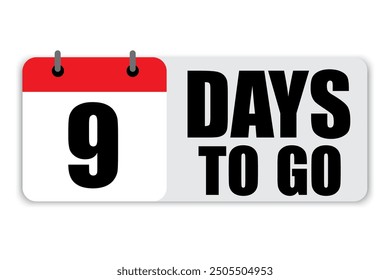 Countdown calendar icon. Number nine focus. Bold 9 days to go text. Red and white layout.