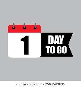 Countdown calendar icon. Number one focus. Bold 1 day to go text. Minimalist grey background.