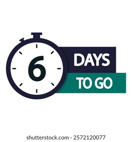 Countdown clock icon. Bold number six. Days to go text. Vector illustration.