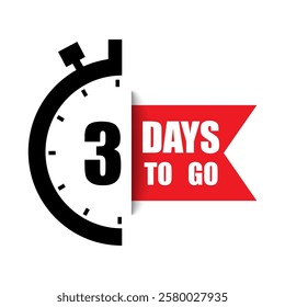 Countdown clock vector. Number three emphasis. Bold 3 DAYS TO GO text. Red accent banner.