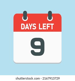 Icono de calendario de página diaria de cuenta atrás - 9 días a la izquierda. El día del vector. Aplicación de agenda, fecha límite de negocio, fecha. Recordatorio, programe un pictograma simple. Cuenta regresiva para la venta, promoción