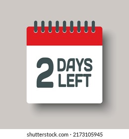 Icono de calendario de página diaria de cuenta atrás - quedan 2 días. El día del vector. Aplicación de agenda, fecha límite de negocio, fecha. Recordatorio, programe un pictograma simple. Cuenta regresiva para la venta, promoción