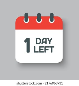 Icono de calendario de página diaria de cuenta atrás - 1 día a la izquierda. El día del vector. Aplicación de agenda, fecha límite de negocio, fecha. Recordatorio, programe un pictograma simple. Cuenta regresiva para la venta, promoción