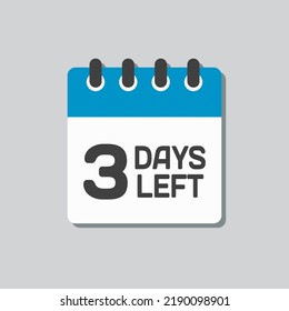 Countdown daily page calendar icon - 3 days left. Vector number day to go. Agenda app, business deadline, date. Reminder, schedule simple pictogram. Countdown for sale, promotion