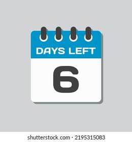 Countdown-Tageszeitensymbol - 6 Tage übrig. Vektornummer Tag für Tag. Agenda App, Geschäftsfrist, Datum. Erinnerung, planen Sie ein einfaches Piktogramm. Countdown für Verkauf, Verkaufsförderung