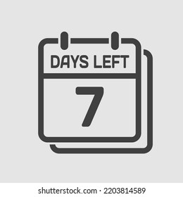 Countdown daily page calendar icon - 7 days left. Vector number day to go. Agenda app, business deadline, date. Reminder, schedule simple pictogram. Countdown for sale, promotion