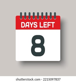 Countdown-Tageszeitensymbol - noch 8 Tage. Vektornummer Tag für Tag. Agenda App, Geschäftsfrist, Datum. Erinnerung, planen Sie ein einfaches Piktogramm. Countdown für Verkauf, Verkaufsförderung