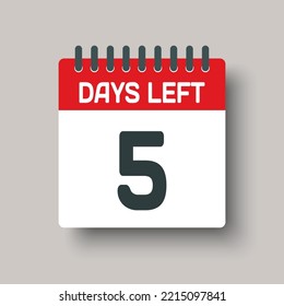 Countdown daily page calendar icon - 5 days left. Vector number day to go. Agenda app, business deadline, date. Reminder, schedule simple pictogram. Countdown for sale, promotion