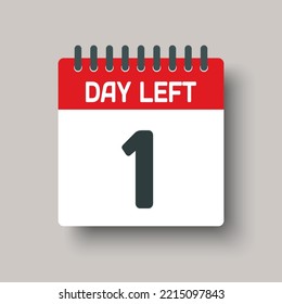 Countdown daily page calendar icon - 1 day left. Vector number day to go. Agenda app, business deadline, date. Reminder, schedule simple pictogram. Countdown for sale, promotion