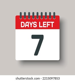 Countdown daily page calendar icon - 7 days left. Vector number day to go. Agenda app, business deadline, date. Reminder, schedule simple pictogram. Countdown for sale, promotion