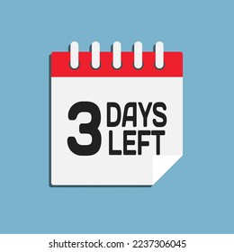 Countdown daily page calendar icon - 3 days left. Vector number day to go. Agenda app, business deadline, date. Reminder, schedule simple pictogram. Countdown for sale, promotion