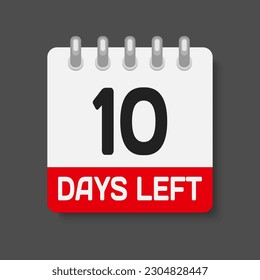 Countdown daily page calendar icon - 10 days left. Vector number day to go. Agenda app, business deadline, date. Reminder, schedule simple pictogram. Countdown for sale, promotion