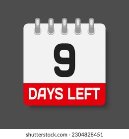 Icono de calendario de página diaria de cuenta atrás - 9 días a la izquierda. El día del vector. Aplicación de agenda, fecha límite de negocio, fecha. Recordatorio, programe un pictograma simple. Cuenta regresiva para la venta, promoción