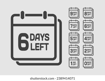 Countdown daily page calendar icon - 6 days left. Vector number day to go. Agenda app, business deadline, date. Reminder, schedule simple pictogram. Countdown for sale, promotion