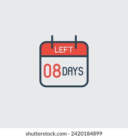 Countdown daily page calendar icon 08 days left. Number day to go. Agenda app, business deadline, date. Reminder, schedule simple pictogram. Countdown for sale, promotion