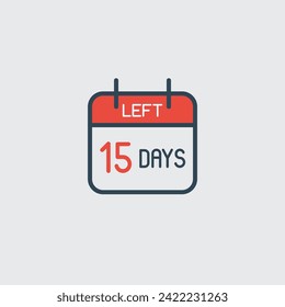 Countdown daily page calendar icon 15 days left. Number day to go. Agenda app, business deadline, date. Reminder, schedule simple pictogram.
