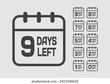 Countdown daily page calendar icon - 9 days left. Vector number day to go. Agenda app, business deadline, date. Reminder, schedule simple pictogram. Countdown for sale, promotion
