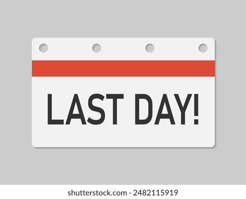 Countdown daily page calendar icon - 1 day left. Vector number day to go. Agenda app, business deadline, date. Reminder, schedule simple pictogram. Countdown for sale, promotion