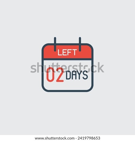 Countdown daily page calendar icon 02 days left. Number day to go. Agenda app, business deadline, date. Reminder, schedule simple pictogram. Countdown for sale, promotion
