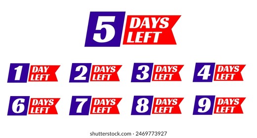 Countdown of days 1,2,3,4,5,6,7,8,9. Days Left Set. The days left element badges. Countdown Time Vector Illustration with combination of blue and red colour