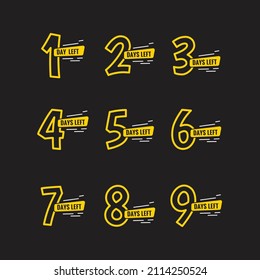 Countdown of days 1,2,3,4,5,6,7,8,9,10. The days left badges. A countdown is going on, one day I left a badge and a label to calculate the date of work. Offer timer, sticker limited to a few days.
