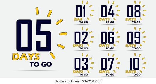 countdown days go to banner, countdown left days banner. count time sale. Nine, eight, seven, six, five, four, three, two, one, zero days left. Vector illustration with yellow and black