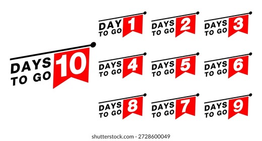 Días de cuenta regresiva para ir Anuncio. conjunto de insignias de número 10-1 días restantes. icono de cuenta regresiva aislado con bandera roja sobre fondo blanco. temporizador de oferta de venta de promoción. Ilustración vectorial